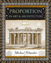 Proportion: In Art & Architecture - Schneider, Michael (ISBN: 9781952178344)