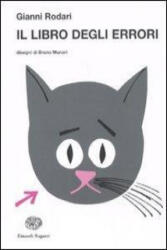 Il libro degli errori - Gianni Rodari, B. Munari (ISBN: 9788879268806)