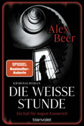 Die weiße Stunde - Alex Beer (ISBN: 9783734115332)