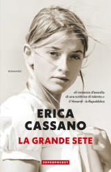 La grande sete - Erica Cassano (ISBN: 9788869800849)