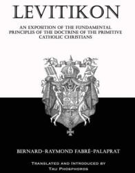 Levitikon - Bernard-Raymond Fabré-Palaprat, Tau Phosphoros, Tau Phosphoros (ISBN: 9781946814272)