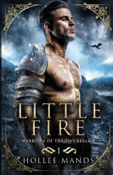 Little Fire - Hollee Mands (ISBN: 9780645141511)