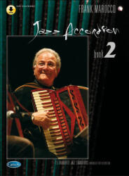 JAZZ ACCORDION VOLUME 2 WITH CD - FRANK MAROCCO (ISBN: 9788850719044)