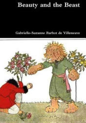 Beauty and the Beast - Gabrielle-Suzanne Barbot De Villeneuve (ISBN: 9781365793509)