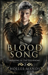 Blood Song - Hollee Mands (ISBN: 9780645141535)