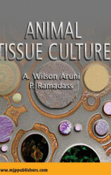 Animal Tissue Culture - Wilson Aruni (ISBN: 9788180941214)