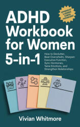 ADHD Workbook for Women 5-in-1 - Vivian Whitmore (ISBN: 9781968553128)