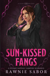 Sun-Kissed Fangs - Rawnie Sabor (ISBN: 9788776440084)