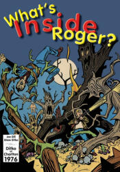 What's Inside Roger? - Joe Gill, Steve Ditko (ISBN: 9781945307508)
