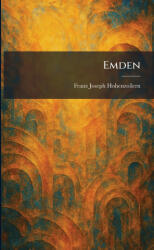 Franz Joseph Hohenzollern - Emden - Franz Joseph Hohenzollern (ISBN: 9781025631196)