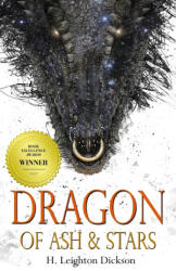 Dragon of Ash & Stars - H. Leighton Dickson (ISBN: 9780993886522)