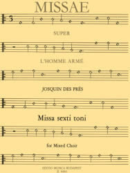 MISSA SEXTI TONI FOR MIXED CHOIR A CAPPELLA (ISBN: 9786400229753)