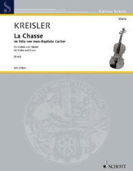 LA CHASSE, CAPRICE IM STILE VON J. -B. CARTIER FÜR VIOLINE UND KLAVIER (ISBN: 9786330233509)