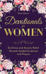 Devotionals for Women - Denise Gilmore (ISBN: 9789189700116)