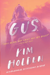 Kim Holden - Gus - Kim Holden (ISBN: 9781945443176)