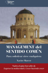 Management del sentido común - Xavier Marcet (ISBN: 9788410243798)