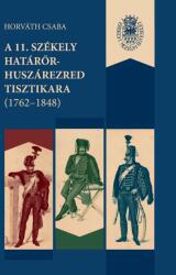 A 11. székely határőr-huszárezred tisztikara (ISBN: 9786067393019)