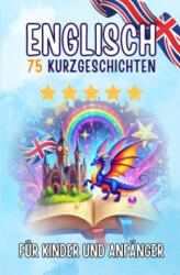 Zweisprachige Kurzgeschichten: Deutsch-Englisch - Skriuwer . com, Auke de Haan, Jennifer Joseph (2026)