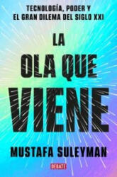 LA OLA QUE VIENE - MUSTAFA SULEYMAN (2023)