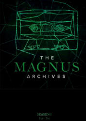 The Magnus Archives Season 1 Part2 - Jonathan Sims, Michael Bertolini (2026)