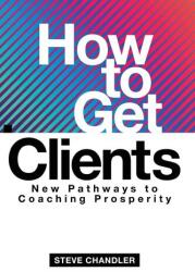 How to Get Clients (2021)