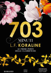 703 minuti - L. F. Koraline (2023)