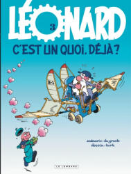Léonard - Tome 3 - Léonard, c'est un quoi, déjà ? - De Groot (2003)