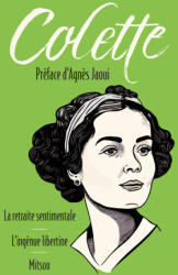 La Retraite sentimentale. L'Ingénue libertine. Mitsou - Colette (2025)