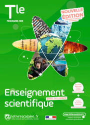 Enseignement scientifique Terminale - édition 2024 - LELIVRESCOLAIRE. FR (2024)