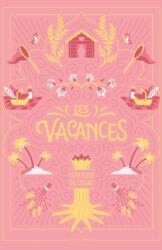 Les Vacances - Comtesse de Ségur (2024)