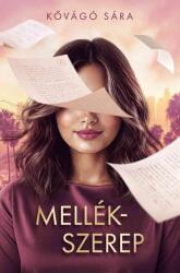 Mellékszerep (ISBN: 9786158271646)