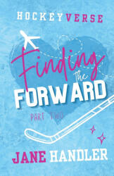 Finding the Forward, Part Two - Jane Handler (2024)