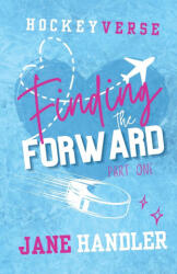 Finding the Forward, Part One - Jane Handler (2024)