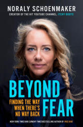 Beyond Fear - Noraly Schoenmaker (ISBN: 9781835987018)