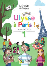 Nouveau Ulysse à Paris 1 - Livre de l'élève - Patrikiou, Psaraki (ISBN: 9786185681920)