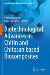 Biotechnological Advances in Chitin and Chitosan based Biocomposites (ISBN: 9789819663569)