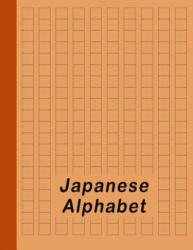Japanese Alphabet: Hiragana Katakana Genkouyoushi & Kanji Practice Workbook - Orange - Red Dot (ISBN: 9781790324651)