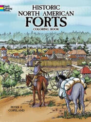 Historic North American Forts - Peter F. Copeland (ISBN: 9780486410364)