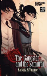 The Gangster and the Samurai - Katsura, Yuramei, Yuramei (ISBN: 9781495342813)