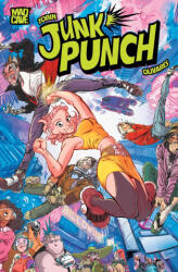 Junk Punch - Carlos Javier Olivares, Colleen Coover, Lin Visel, Christine Larsen, Dani Strips (ISBN: 9781545830055)