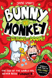 Bunny vs. Monkey and the League of Doom - SMART JAMIE (ISBN: 9781454967101)