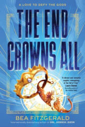 The End Crowns All - FITZGERALD BEA (2026)