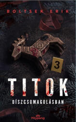 Titok díszcsomagolásban (ISBN: 9786157119222)