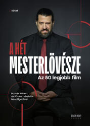 A hét mesterlövésze I (ISBN: 9786156709387)