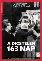 A dicstelen 163 nap (ISBN: 9789636874643)