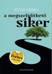 A megszelídíthető siker (ISBN: 9786150273709)