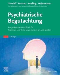 Psychiatrische Begutachtung (ISBN: 9783437212734)