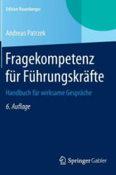 Fragekompetenz für Führungskräfte - Andreas Patrzek (ISBN: 9783658076818)