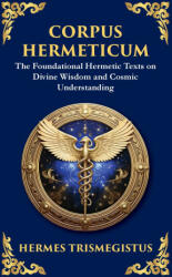 Corpus Hermeticum - Hermes Trismegistus, Tim Zengerink (ISBN: 9781806983148)