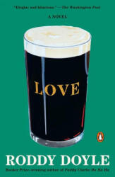 Roddy Doyle - Love - Roddy Doyle (ISBN: 9781984880475)